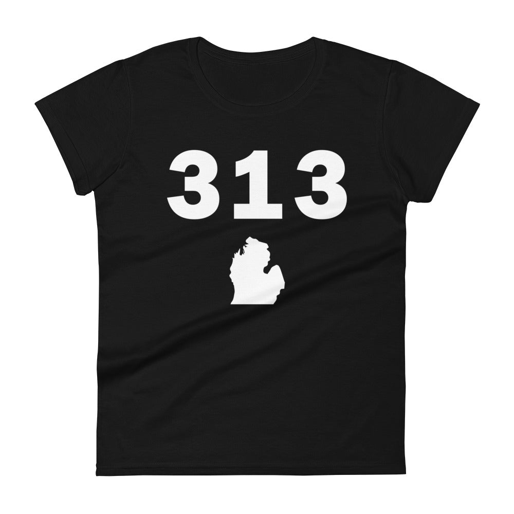313 Area Code Women's Fashion Fit T Shirt