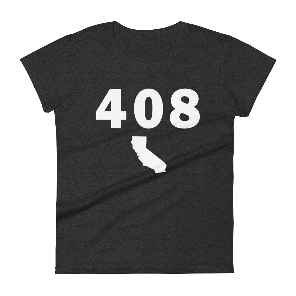 408 Area Code Women's Fashion Fit T Shirt
