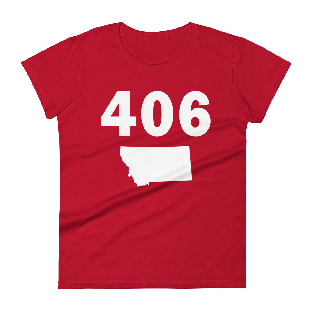 406 Area Code Women's Fashion Fit T Shirt