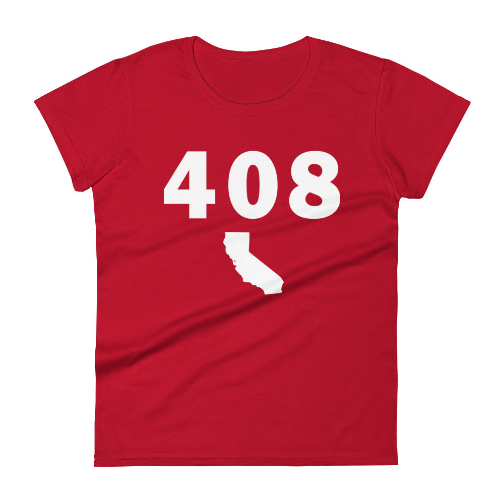 408 Area Code Women's Fashion Fit T Shirt